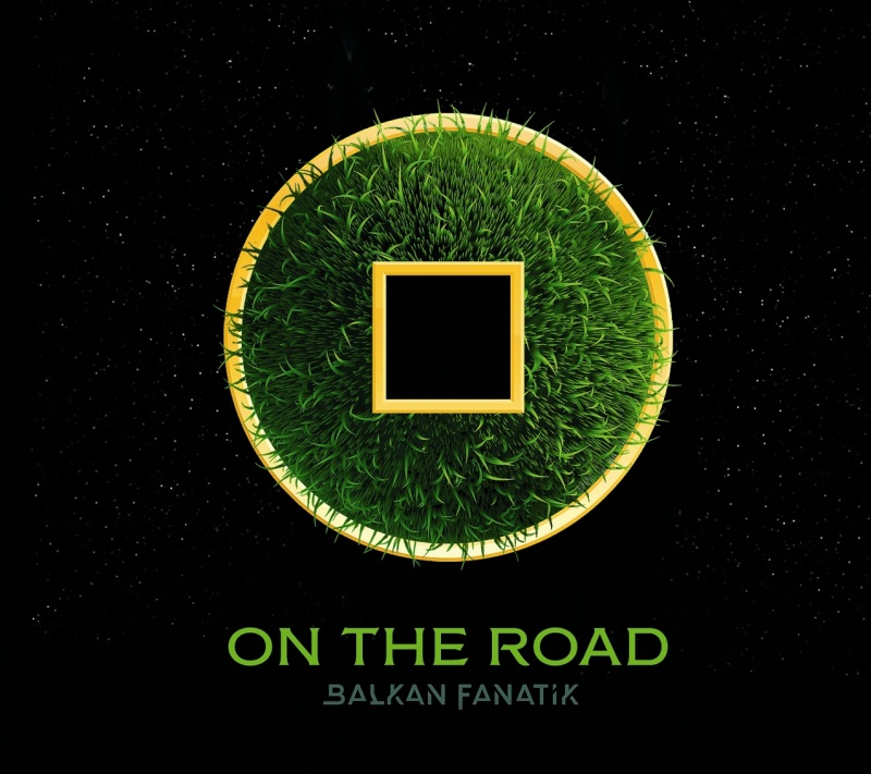 balkan_fanatik_on_the_road_cover